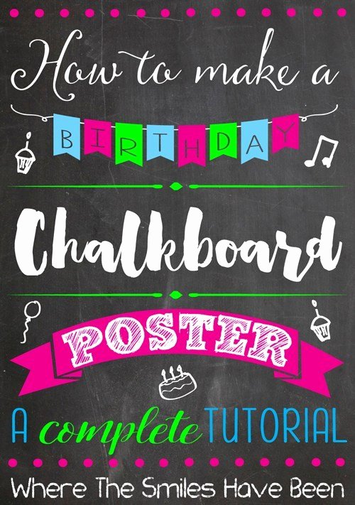 1st Birthday Chalkboard Sign Template Free Unique How to Make A Birthday Chalkboard Poster