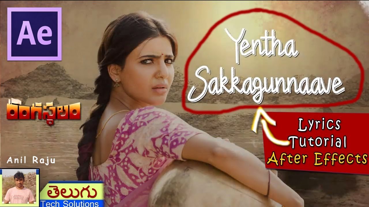 After Effects Lyric Video Beautiful Rangasthalam Movie Yentha Sakkagunnaave