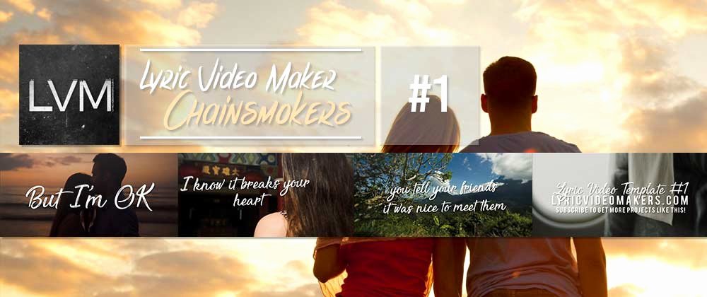 After Effects Lyric Video Template Best Of Chainsmokers Lyric Video Maker Template