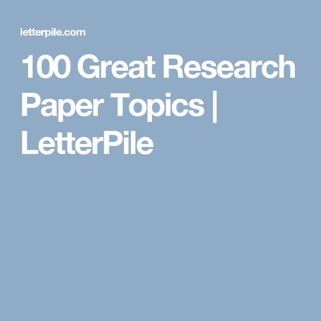 Art Institute Essay Prompt Inspirational 100 Great Research Paper topics School Stuff