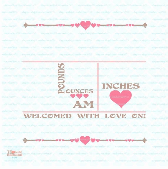 Baby Birth Stats Template Free Inspirational Hearts Birth Announcement Statistics Template Svg Baby