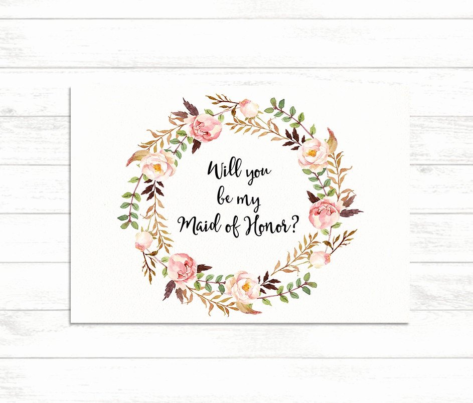 Bridesmaid Card Template Best Of Will You Be My Maid Of Honor Floral Printable Maid Of Honor