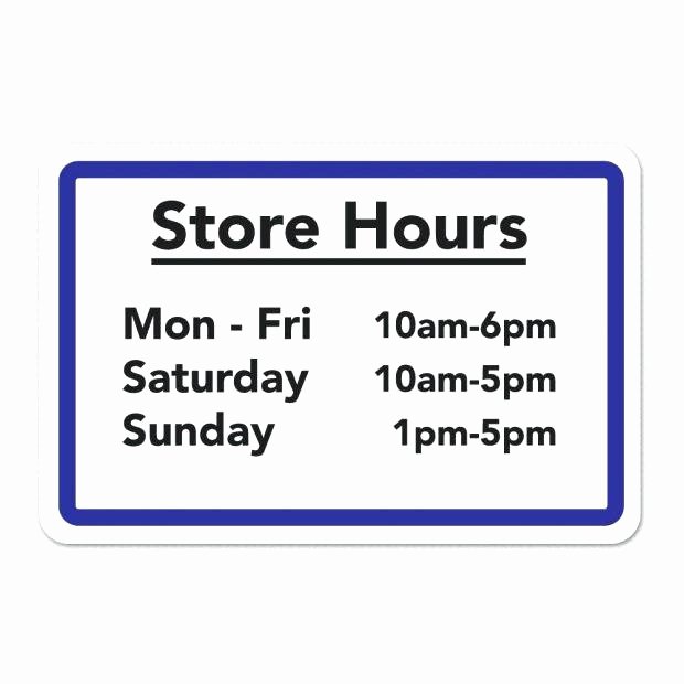 Business Hours Sign Template Free Awesome Business Hours Sign Template – Business Hours Sign