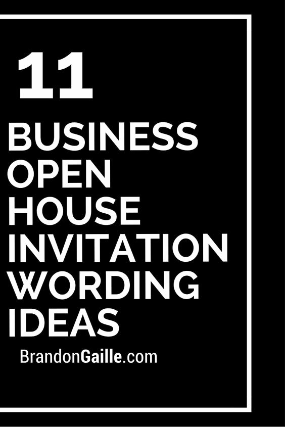 Business Open House Invitation Wording Luxury 11 Business Open House Invitation Wording Ideas