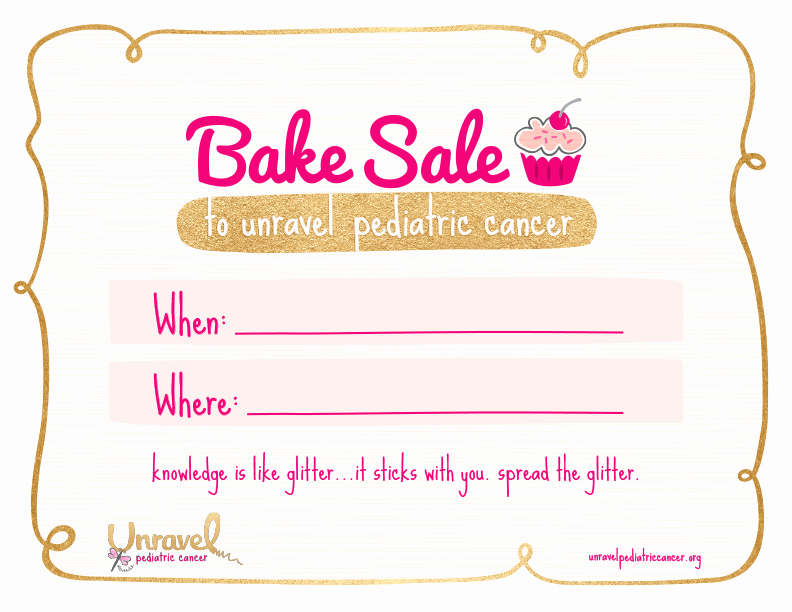 Free Printable Bake Sale Signs Awesome Bake Sale wherewhen Sign Unravel Pediatric Cancerunravel