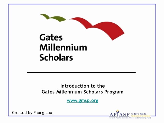 Gates Millenium Scholarship Essays Examples New Introduction to the Gates Millennium Scholars Program