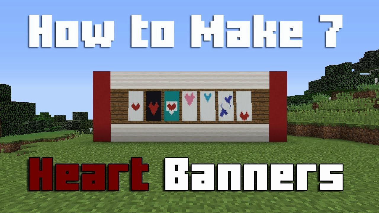 Heart Minecraft Banner New Minecraft How to Make 7 Heart Banners Works for 1 13