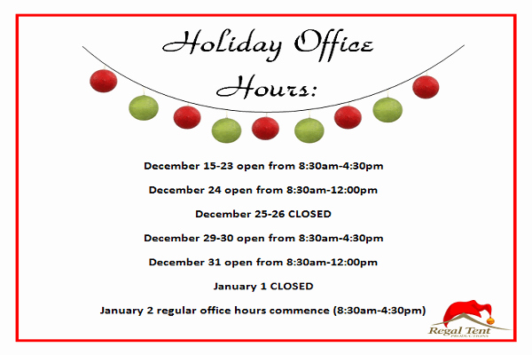 Holiday Hours Sign Template Elegant Holiday Fice Hours Regal Tent Productions