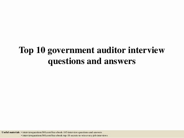 Internal Auditor Interview Questions Beautiful top 10 Government Auditor Interview Questions and Answers