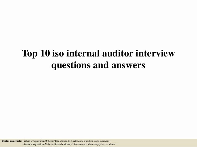 Internal Auditor Interview Questions Best Of top 10 iso Internal Auditor Interview Questions and Answers