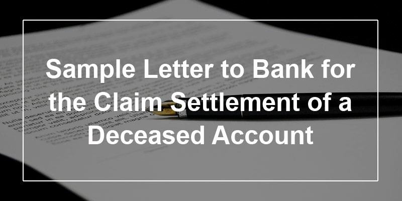 Letter to Close Bank Account Inspirational Sample Letter to Bank for the Claim Settlement Of A