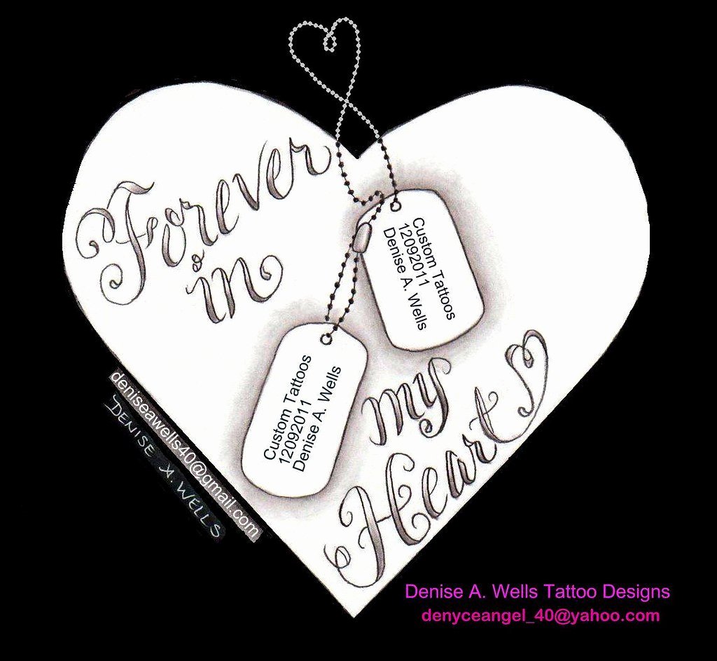 Military Dog Tags Drawing Unique forever In My Heart with Dog Tags Tattoo Design by Denise