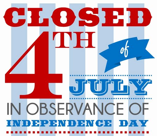 Office Closed Sign Template Elegant Twilight Language 4th Of July Danger after Church