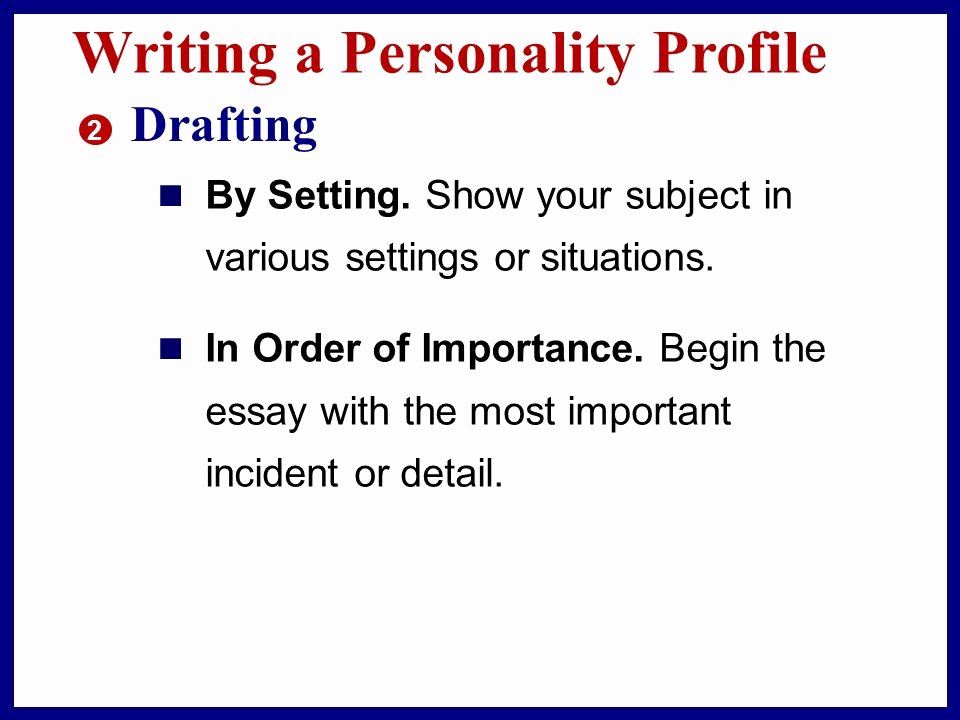 Personality Profile Essay Examples New Describing A Fascinating Person Ppt