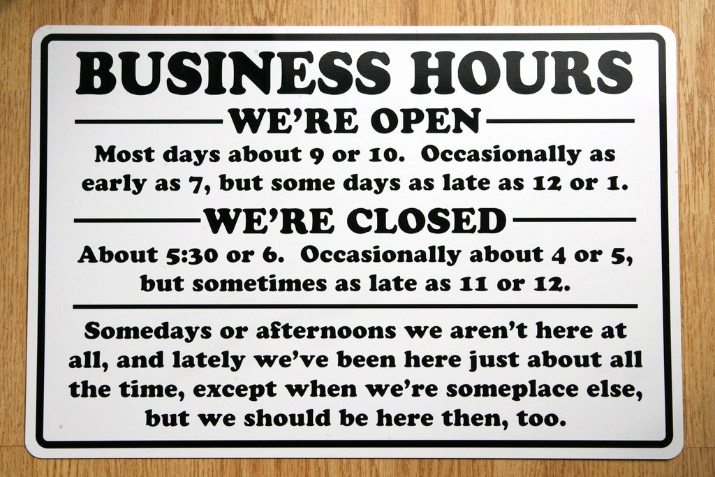 Printable Business Hours Sign Luxury Funny Business Hour Sign 12&quot;x18&quot; Aluminum Metal Humor