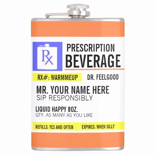 Printable Fake Prescription Labels Best Of Funny Prescription Label 8 Oz Beverage Flask