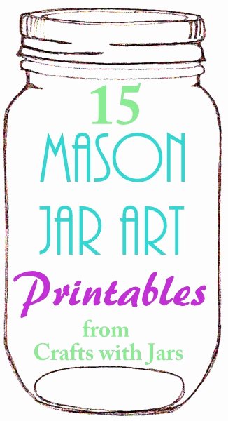 Printable Mason Jar Template Beautiful Crafts with Jars Printable Mason Jar Art