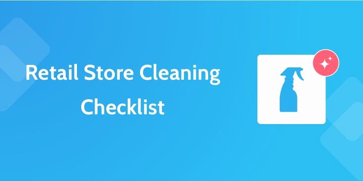 Retail Store Cleaning Checklist Template Awesome Retail Store Cleaning Checklist 6 Retail Process