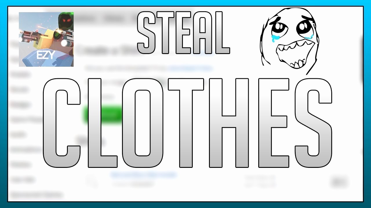 Roblox Clothing Stealer Unique Roblox How to Steal Shirts Pants T Shirts On Roblox