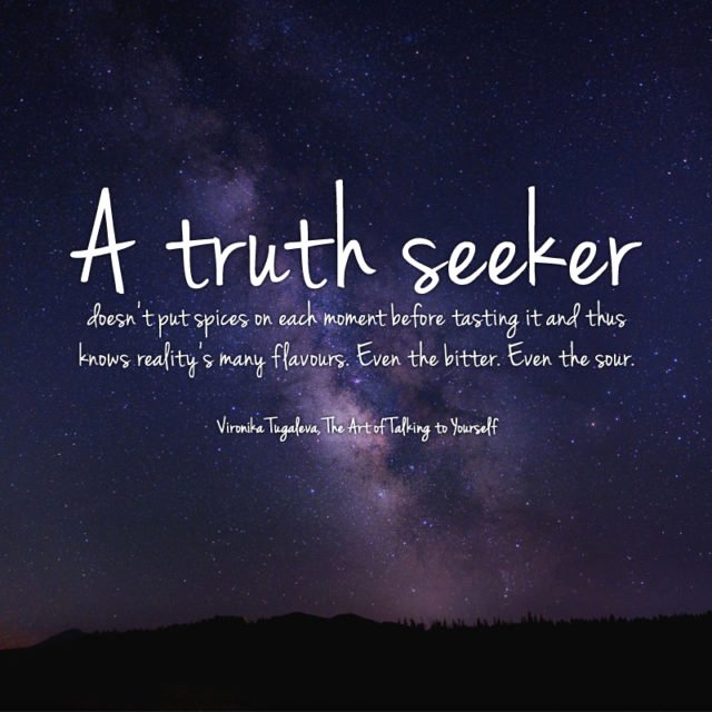 Seeker Of Truth Poem Unique Inspiring Quotes Vironika Tugaleva