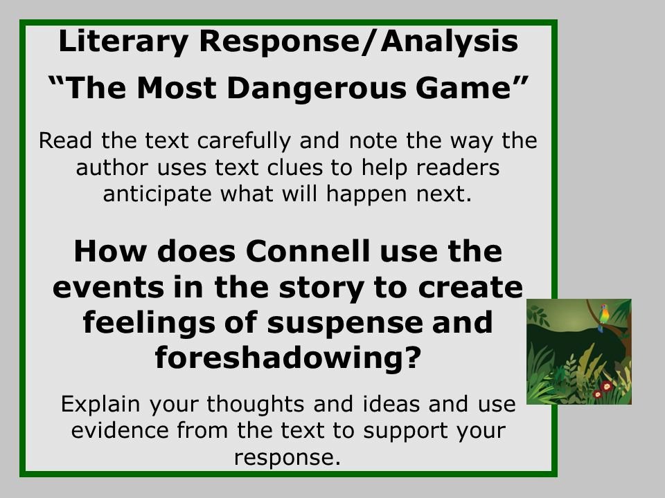 Text Analysis Response Examples Best Of “the Most Dangerous Game” before During and after