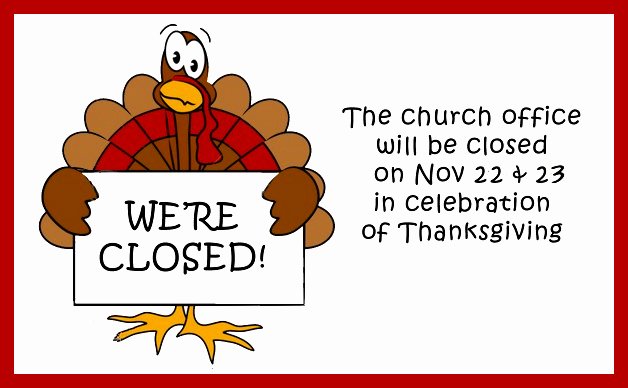 Thanksgiving Closed Sign Template Beautiful Abc Parish 11 18 12 11 25 12