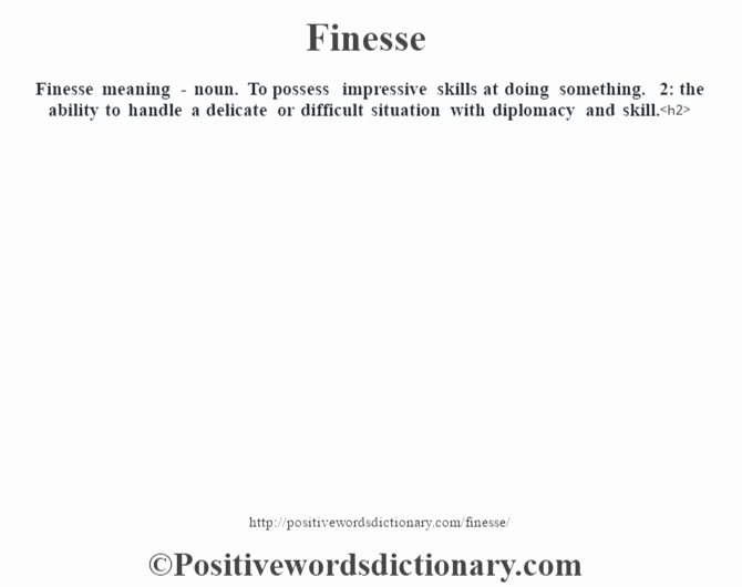 What is the Definition Of Impressive Luxury Finesse Definition