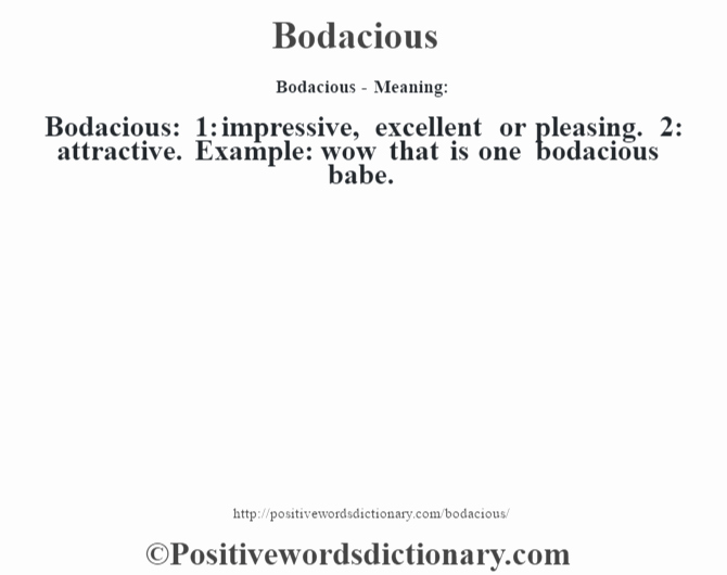 What is the Definition Of Impressive New Bodacious Definition